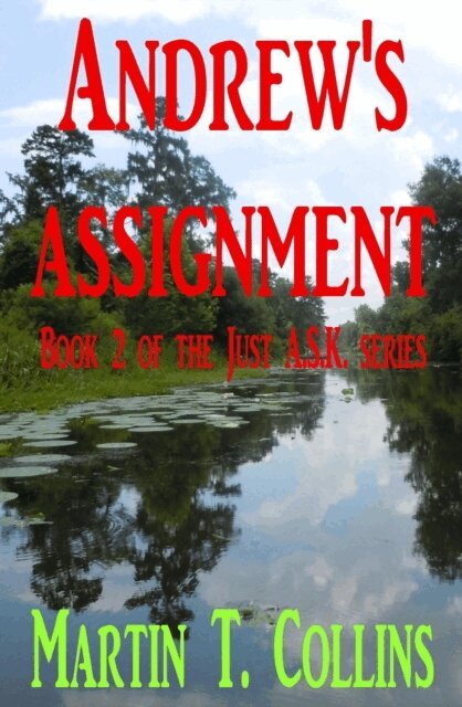 Martin T. Collins - Andrew's Assignment, E-bok