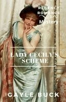 Gayle Buck - Lady Cecily's Scheme, Häftad