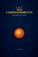J. P. Longenecker - Ten Commandments - Where religion got it wrong, Häftad