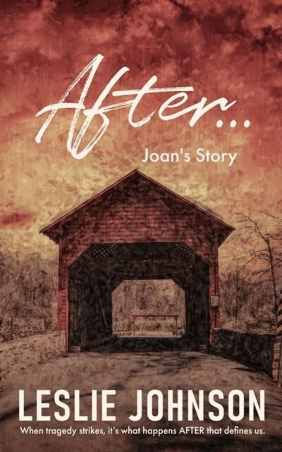 Leslie Johnson - AFTER ... Joan's Story, E-bok