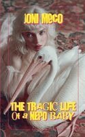 Joni Meco - Tragic Life of a Nepo Baby, Häftad