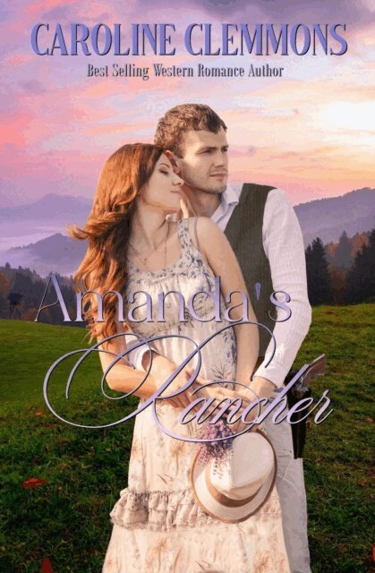 Caroline Clemmons - Amanda's Rancher, E-bok