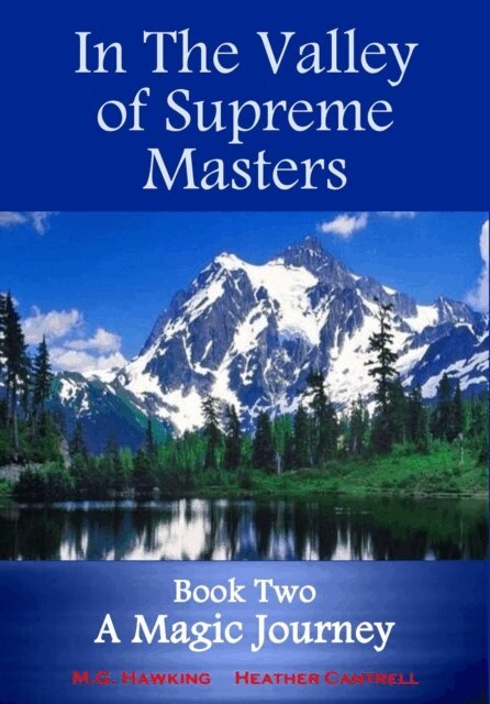 M.G. Hawking - In The Valley of Supreme Masters, Book Two, A Magic Journey, E-bok. Tillgänglighet: Lägg i varukorg