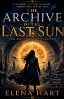 Elena Hart - Archive of the Last Sun, Häftad