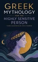 Helena Roberts - Greek Mythology for the Highly Sensitive Person, Häftad