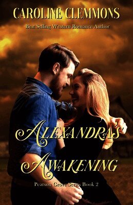 Caroline Clemmons - Alexandra's Awakening, Häftad