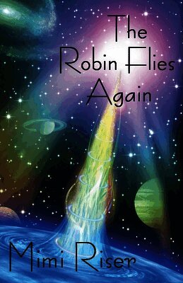 Mimi Riser - Robin Flies Again, Häftad