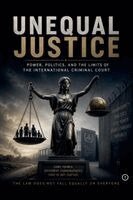Hugo Pembroke - Unequal Justice: Power, Politics, And The Limits Of The International Criminal Court, Häftad