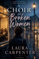 Laura Carpenter - Choir for Broken Women, Häftad. Tillgänglighet: Lägg i varukorg