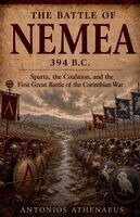 Antonios Athenaeus - Battle of Nemea 394 B.C., Häftad. Tillgänglighet: Lägg i varukorg