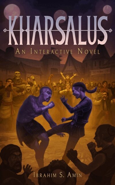 Ibrahim S. Amin - Kharsalus: An Interactive Novel, E-bok