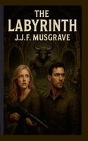 J. J. F. Musgrave - The Labyrinth, Häftad