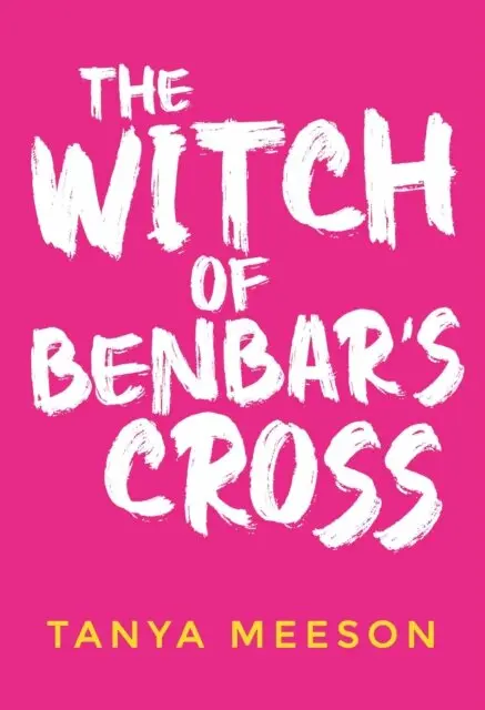 Tanya Meeson - Witch of Benbar's Cross, E-bok. Tillgänglighet: Lägg i varukorg