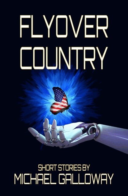 Michael Galloway - Flyover Country, E-bok