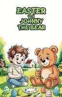 Kieran Martin - Easter With Johnny the Bear, Häftad. Tillgänglighet: Lägg i varukorg