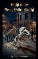 Cecil Disharoon - Night of the Death Valley Knight, Häftad