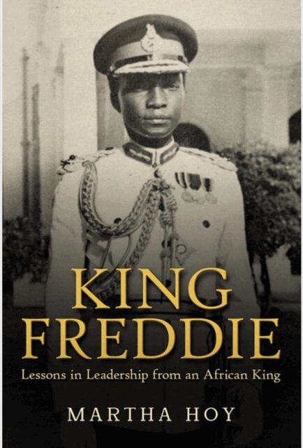 Martha Hoy - King Freddie: Lessons in Leadership from an African King, E-bok. Tillgänglighet: Lägg i varukorg