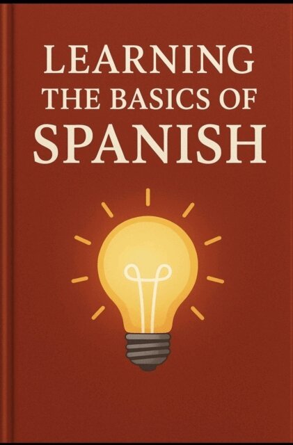 Yassine, yaya - Learning the basics of spainish, E-bok