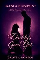Grayla Monroe - Daddy's Good Girl, Häftad
