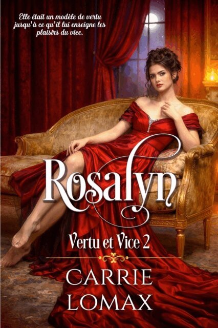 Carrie Lomax - Rosalyn: Une romance victorienne torride, E-bok