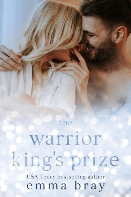 Emma Bray - Warrior King's Prize, E-bok