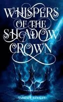 Tabitha Revalee - Whispers of the Shadow Crown, Häftad