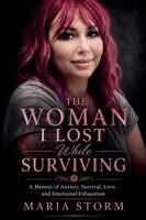 Maria Storm - Woman I Lost While Surviving, Häftad