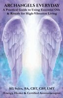 Kg Stiles - Archangels Everyday, Häftad