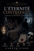 Gareth Stone - L'Éternité Contrefaite, Häftad