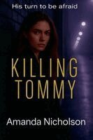 Amanda Nicholson - Killing Tommy, Häftad. Tillgänglighet: Lägg i varukorg