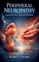 Kobus Fourie - Peripheral Neuropathy, Häftad. Tillgänglighet: Lägg i varukorg