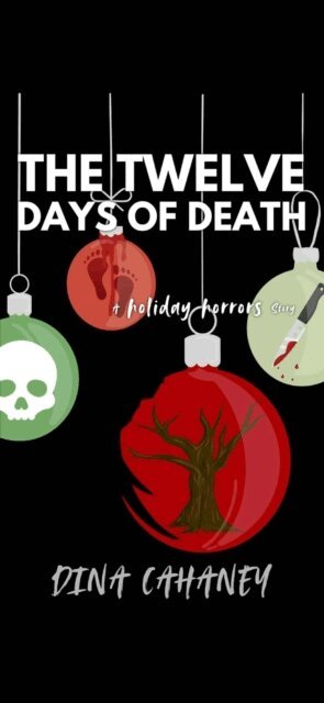Dina Cahaney - Twelve Days of Death, E-bok