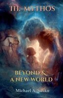 Michael A Susko - Beyond & a New World, Häftad