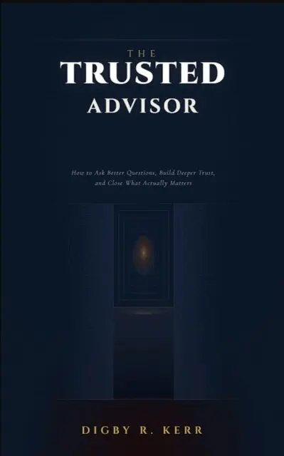Digby R. Kerr - Trusted Advisor, E-bok. Tillgänglighet: Lägg i varukorg