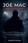 Joe Mac - Don't Say His Name