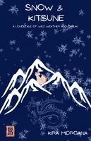Kira Morgana - Snow & Kitsune, Häftad