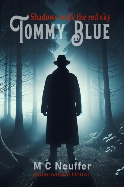 M C Neuffer - Tommy Blue, E-bok