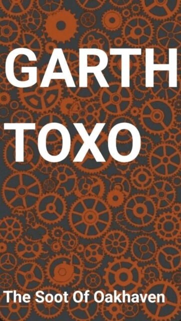 Garth Toxo - Soot of Oakhaven, E-bok