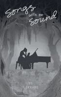 Lorraine - Songs With No Sound, Häftad