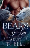 Tj Bell - Bears in Love, Häftad