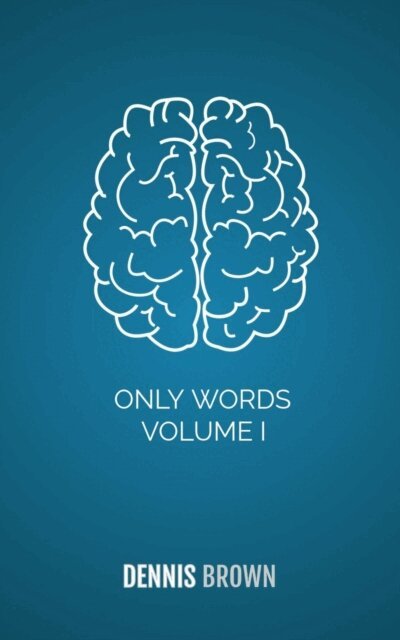 Dennis Brown - Only Words Volume I, E-bok