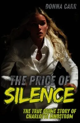 Donna Carr - Price of Silence, Häftad. Tillgänglighet: Lägg i varukorg