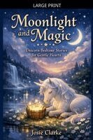 Josie Clarke - Moonlight and Magic, Häftad