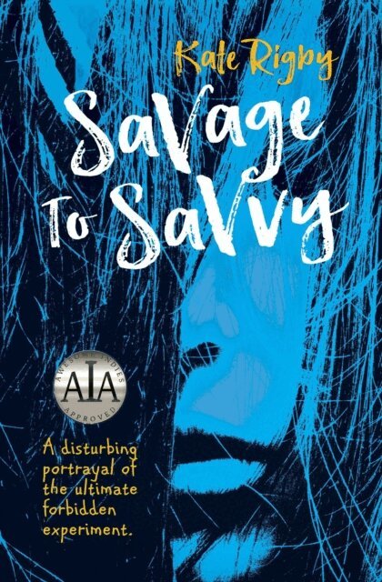 Kate Rigby - Savage To Savvy, E-bok