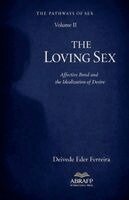 Deivede Eder Ferreira - Loving Sex, Häftad. Tillgänglighet: Lägg i varukorg