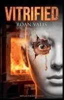 Roan Valis - Vitrified, Häftad. Tillgänglighet: Lägg i varukorg