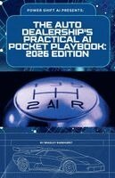 Bradley Barkhurst - Auto Dealership's Practical AI Pocket Playbook, Häftad. Tillgänglighet: Lägg i varukorg