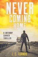 J E Turnbo - Never Coming Home, Häftad
