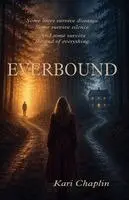 Kari Chaplin - Everbound, Häftad. Tillgänglighet: Lägg i varukorg