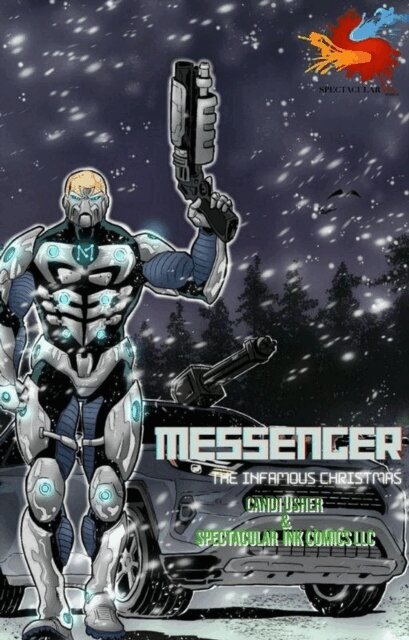 Spectacular Ink Comics LLC, Candi V Usher - Messenger The Infamous Christmas, Ending 2, E-bok